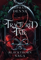 Fractured Fate (Blackthorn Saga) 1738101444 Book Cover