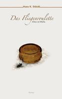 Das Fliegenroulette (German Edition) 3746057329 Book Cover