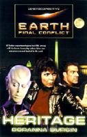 Gene Roddenberry's Earth: Final Conflict--Heritage (Earth: Final Conflict) 076530208X Book Cover