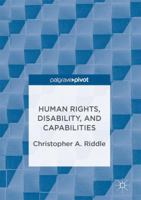 Human Rights, Disability, and Capabilities 1137599928 Book Cover