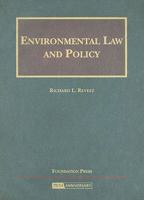 Environmental Law and Policy: Problems, Cases, and Readings 1599412578 Book Cover