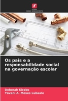 Os pais e a responsabilidade social na governação escolar (Portuguese Edition) 6207601211 Book Cover