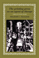 The Printing Press as an Agent of Change (Volumes 1 and 2 in One) 0521299551 Book Cover