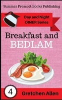Breakfast and Bedlam 1702359751 Book Cover