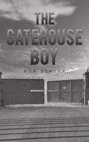 The Gatehouse Boy 1035803046 Book Cover