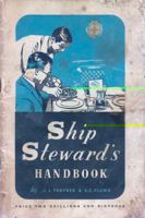 Ship Steward's Handbook 1844860566 Book Cover