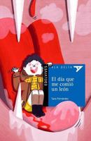 El día que me comió un león 8414032087 Book Cover