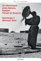 Un Ethnologue Entre Sahara, Kabylie, Yemen Et Queyras: Hommage a Marceau Gast (1927-2010) 9042927445 Book Cover