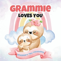 Grammie Loves You: Grammie’s Tiny Treasures B0F24KKXSZ Book Cover