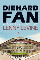 Diehard Fan 057878341X Book Cover