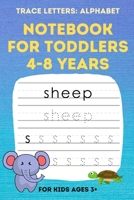 notebook for toddlers 4-8 years: cursive handwriting practice work alphabet for kids ages 3+, workbook for kids ages 3+,Cursive for beginners ... practice book to learn writing in cursive B08C7DV8B3 Book Cover