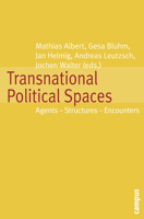 Transnational Political Spaces: Agents - Structures - Encounters 3593389452 Book Cover