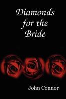 Diamonds for the Bride 1847991734 Book Cover