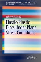 Elastic/Plastic Discs Under Plane Stress Conditions 3319145797 Book Cover