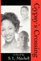 Gypsy's Crossing 0595444482 Book Cover
