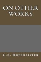 On Other Works 1533599416 Book Cover