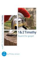1 & 2 Timothy: Guard the Gospel 1784980196 Book Cover