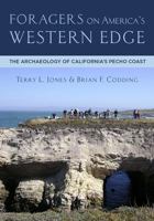 Foragers on America's Western Edge: The Archaeology of California's Pecho Coast 1607816431 Book Cover