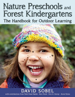 Nature Preschools and Forest Kindergartens: The Handbook for Outdoor Learning 1605544299 Book Cover