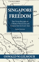 Singapore to Freedom 1734769165 Book Cover