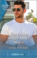 Key to the Single Dad's Heart 1335595090 Book Cover