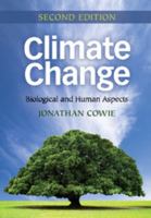 Climate Change: Biological and Human Aspects 1107603560 Book Cover