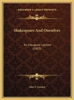 Shakespeare And Ourselves: An Inaugural Lecture 1169480705 Book Cover