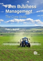Farm Business Management: The Core Skills 1845936671 Book Cover