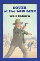 South Of The Law Line 0753182475 Book Cover