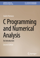C Programming and Numerical Analysis: An Introduction 3031834569 Book Cover