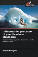 Influenza del processo di pianificazione strategica (Italian Edition) 6208262992 Book Cover