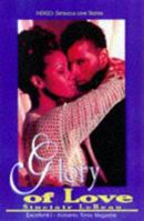 Glory of Love (Indigo Sensous Love Stories) (Indigo: Sensuous Love Stories) 1885478194 Book Cover