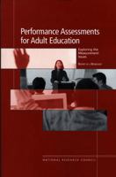 Performance Assessments for Adult Education: Exploring the Measurement Issues 0309084539 Book Cover