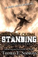 The Last Quinn Standing (The Quinn Saga, Book 1) 1504079299 Book Cover