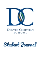 Denver Christian Schools 1086771613 Book Cover