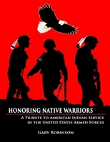 Honoring Native Warriors B0CVR4T1LP Book Cover