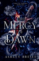 The Mercy of Dawn (Fires of Carinae) 1738216306 Book Cover