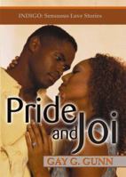 Pride and Joi (Indigo: Sensuous Love Stories) 1885478348 Book Cover