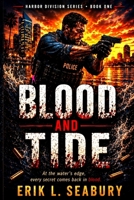 Blood and Tide (Harbor Division Series) B0GZ44GK8T Book Cover