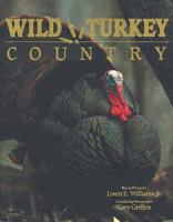 Wild Turkey Country 1559710977 Book Cover