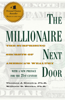 The Millionaire Next Door: The Surprising Secrets of America's Wealthy 0671015206 Book Cover