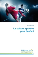 La culture sportive pour l'enfant 6139590175 Book Cover