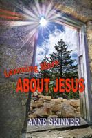 Learning More About Jesus 1495963926 Book Cover