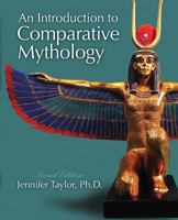 An Introduction to Comparative Mythology 1465276254 Book Cover