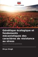 Génétique écologique et fondements mécanistiques des caractères de résistance au stress (French Edition) 6630399552 Book Cover