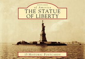Statue of Liberty, The (Postcards of America) 1467125563 Book Cover