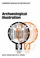 Archaeological Illustration 0521103177 Book Cover