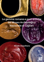 Le Gemme Romane E Post-antiche Del Museo Archeologico Nazionale Di Cagliari 1803270985 Book Cover