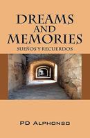 Dreams and Memories: Suenos y Recuerdos 1432753703 Book Cover