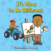 It's Okay to Be Different 0578537869 Book Cover